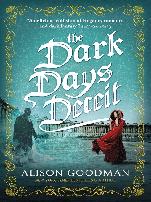 Title details for The Dark Days Deceit by Alison Goodman - Available